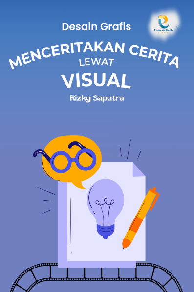 Desain Grafis: Menceritakan Cerita Lewat Visual